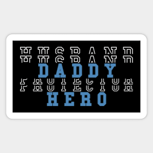 Daddy Hero Magnet